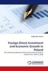 Foreign Direct Investment and Economic Growth in Poland