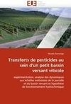 Transferts de pesticides au sein d'un petit bassin versant viticole