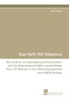 Das Hüft-TEP-Dilemma