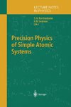 Precision Physics of Simple Atomic Systems