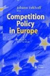 Competition Policy in Europe