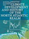 Climate Development and History of the North Atlantic Realm