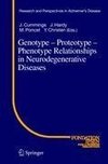 Genotype - Proteotype - Phenotype Relationships in Neurodegenerative Diseases