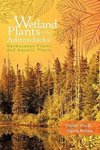 Wetland Plants of the Adirondacks