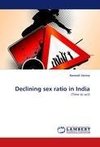 Declining sex ratio in India