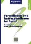 Formulieren und korrespondieren im Beruf