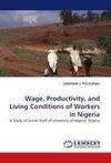 Wage, Productivity, and Living Conditions of Workers in Nigeria