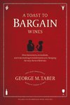 TOAST TO BARGAIN WINES