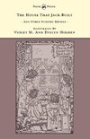 The House That Jack Built And Other Nursery Rhymes - Illustrated by Violet M. & Evelyn Holden (The Banbury Cross Series)