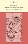 Cinderella or The Little Glass Slipper and Jack and the Bean Stalk - Illustrated by Alice M. Mitchell (The Banbury Cross Series)