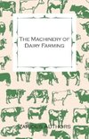 MACHINERY OF DAIRY FARMING - W