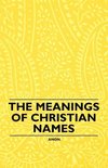 MEANINGS OF CHRISTIAN NAMES