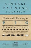 Costs and Efficiency of Pig Production - A Comparison Between England and Denmark