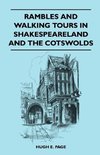 Rambles and Walking Tours in Shakespeareland and the Cotswolds