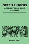 Green Fingers - A Present for a Good Gardener