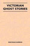 Victorian Ghost Stories