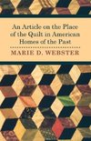 An Article on the Place of the Quilt in American Homes of the Past