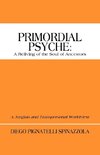 Primordial Psyche