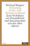 Scheidung in Ost- und Westdeutschland