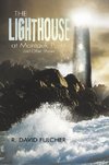 The Lighthouse at Montauk Point and Other Stories