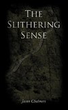The Slithering Sense