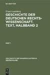 Geschichte der Deutschen Rechtswissenschaft. Text, Halbband 2