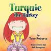 Turquie the Turkey