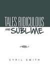 Tales Ridiculous and Sublime