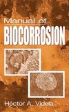 Videla, H: Manual of Biocorrosion