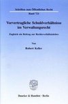 Vorvertragliche Schuldverhältnisse im Verwaltungsrecht