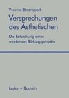 Versprechungen des Ästhetischen