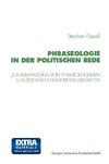 Phraseologie in der Politischen Rede