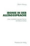 Ironie in der Alltagssprache