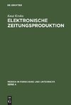 Elektronische Zeitungsproduktion