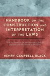 Handbook on the Construction and Interpretation of the Law