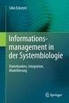 Informationsmanagement in der Systembiologie