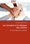 Les immigrés et le dialogue des cultures