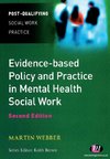 Evidence-based Policy and Practice in Mental Health Social Work