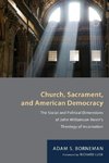 Church, Sacrament, and American Democracy