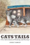 Cats Tails (the Adventures of Rommy and Reemy)