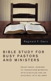 Bible Study for Busy Pastors and Ministers