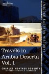 Doughty, C: Travels in Arabia Deserta, Vol. I (in Two Volume