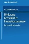 Förderung betrieblicher Innovationsprozesse