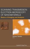 Scanning Transmission Electron Microscopy of Nanomaterials