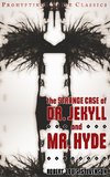 The Strange Case of Dr Jekyll and MR Hyde