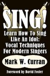 Sing! Learn How To Sing Like An Idol