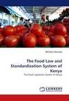 The Food Law and Standardization System of Kenya