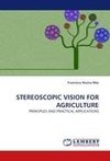 STEREOSCOPIC VISION FOR AGRICULTURE