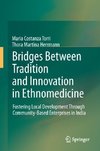 Bridges Between Tradition and Innovation in Ethnomedicine