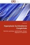 Hyperplasie Surrénalienne Congénitale